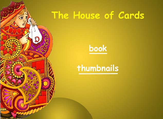 The House of Cards